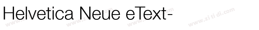 Helvetica Neue eText字体转换